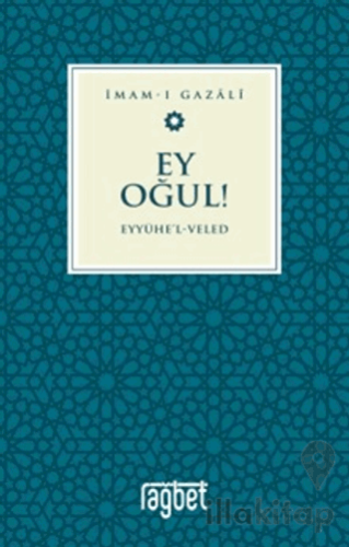 Ey Oğul - Eyyühel Veled