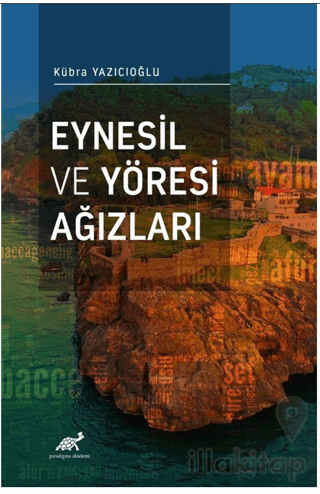 Eynesil ve Yöresi Ağızları