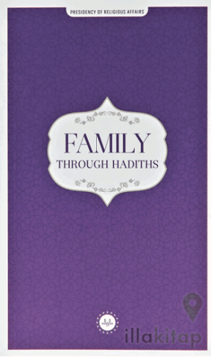 Family Through Hadiths (Hadislerle Aile) İngilizce