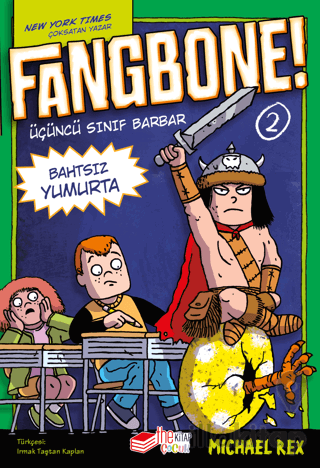 Fangbone! 2 - Bahtsız Yumurta