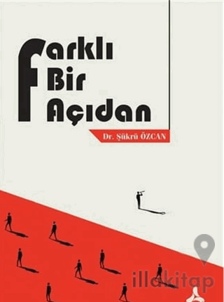 Farklı Bir Açıdan