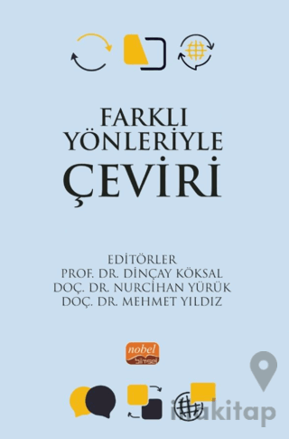 Farklı Yönleriyle Çeviri