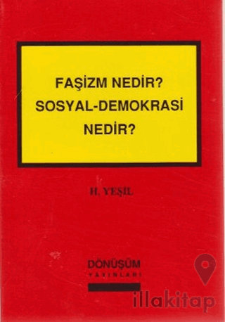 Faşizm Nedir? Sosyal-Demokrasi Nedir?