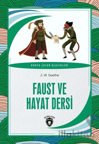 Faust ve Hayat Dersi