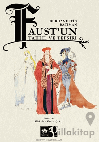 Faust'un Tahlil ve Tefsiri