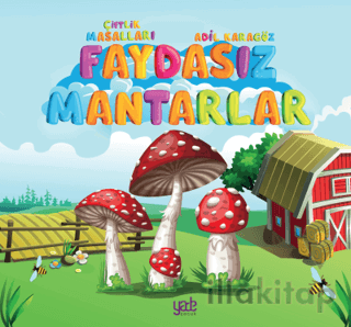 Faydasız Mantarlar