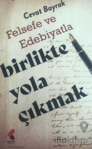 Felsefe ve Edebiyatla Yola Çıkmak