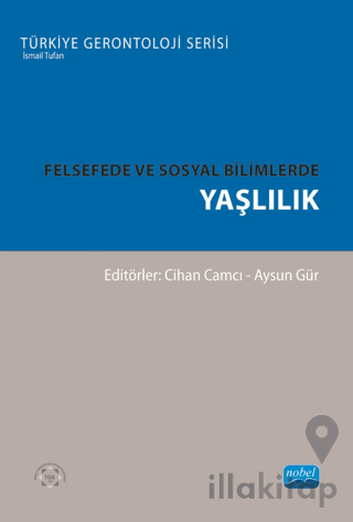 Felsefede ve Sosyal Bilimlerde Yaşlılık