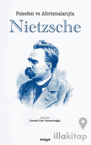 Felsefesi ve Aforizmalarıyla Nietzsche