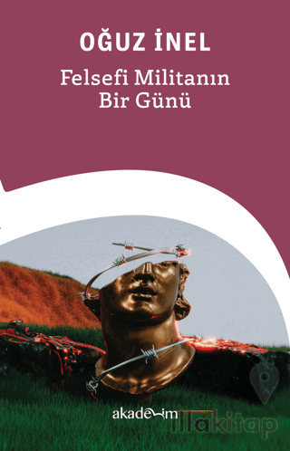 Felsefi Militanın Bir Günü