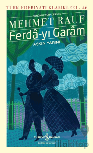 Ferda-yı Garam - Aşkın Yarını (Günümüz Türkçesiyle)