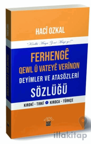 Ferhenge Qewl U Vateye Verinon Deyimler ve Atasözleri Sözlüğü