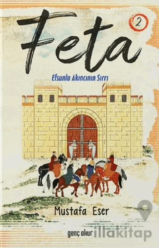 Feta 2 - Efsunlu Akıncının Sırrı