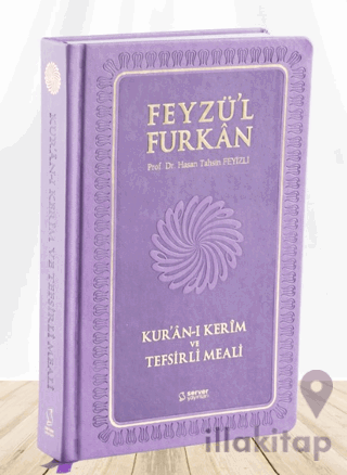 Feyzü'l Furkan Kur'ân-ı Kerîm ve Tefsirli Meali (Büyük Boy - Mushaf ve