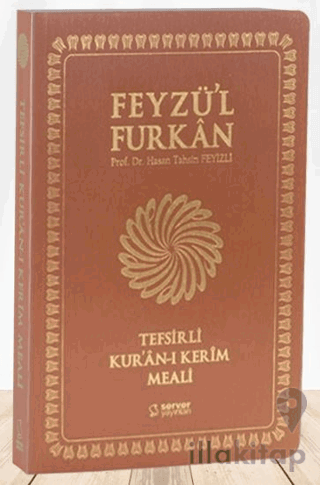 Feyzü'l Furkan Kur'ân-ı Kerîm ve Tefsirli Meali (Büyük Boy - Mushaf ve