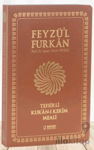 Feyzü'l Furkan Tefsirli Kur'an-ı Kerim Meali (Orta Boy - Tefsirli Meal