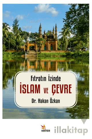 Fıtratın İzinde: İslam ve Çevre