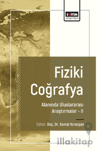 Fiziki Coğrafya Alanında Uluslararası Araştırmalar II