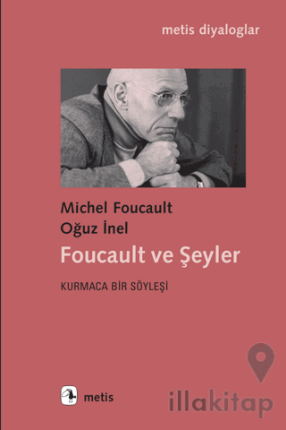 Foucault ve Şeyler