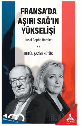 Fransa’da Aşırı Sağ’ın Yükselişi: Ulusal Cephe Hareketi