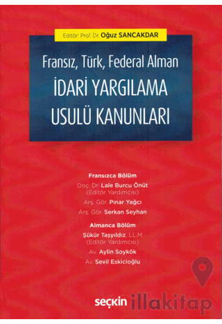 Fransız, Türk, Federal Alman İdari Yargılama Usulü Kanunları