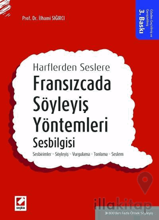 Fransızcada Söyleyiş Yöntemleri, Sesbilgisi