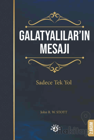 Galatyalılar’ın Mesajı