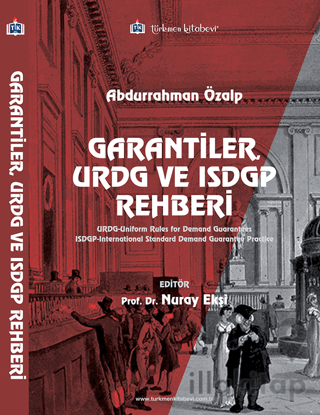 Garantiler, URDG ve ISDGP Rehberi