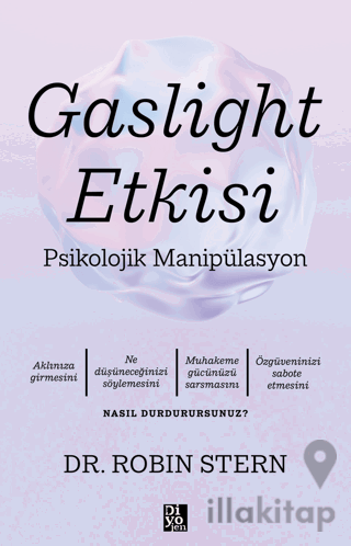 Gaslight Etkisi - Psikolojik Manipülasyon