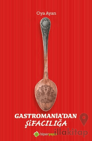 Gastromania’dan Şifacılığa