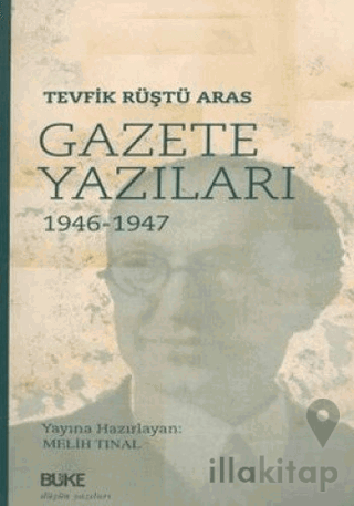 Gazete Yazıları 1946-1947