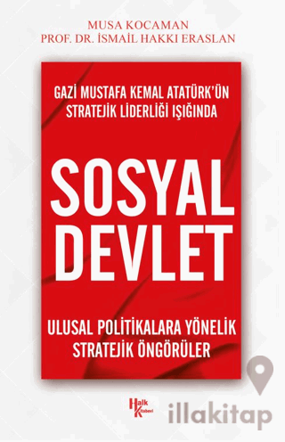 Gazi Mustafa Kemal Atatürk’ün Stratejik Liderliği Işığında - Sosyal De