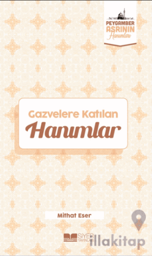 Gazvelere Katılan Hanımlar