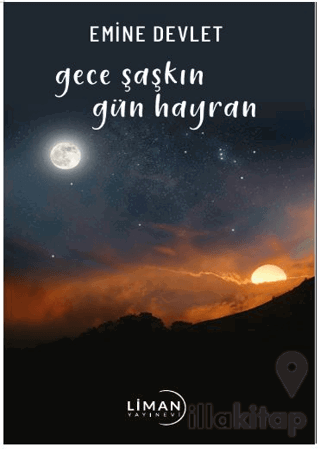 Gece Şaşkın Gün Hayran