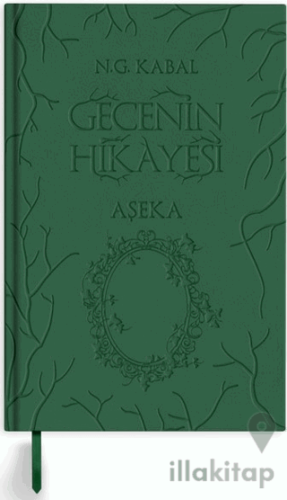 Gecenin Hikayesi - Aşeka (Deri Kapak)