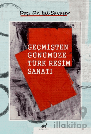 Geçmişten Günümüze Türk Resim Sanatı