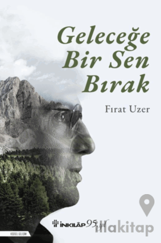 Geleceğe Bir Sen Bırak