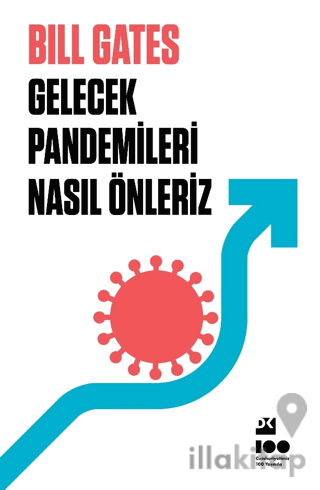 Gelecek Pandemileri Nasıl Önleriz