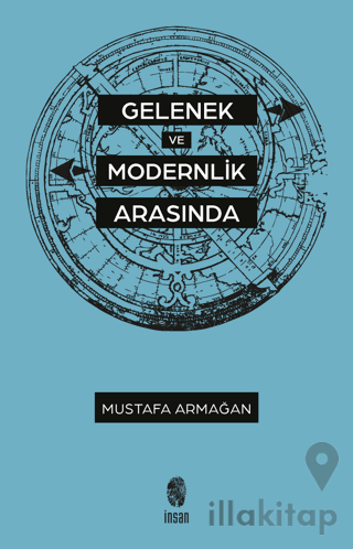 Gelenek ve Modernlik Arasında