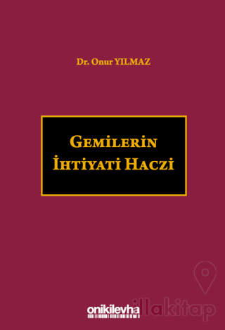 Gemilerin İhtiyati Haczi