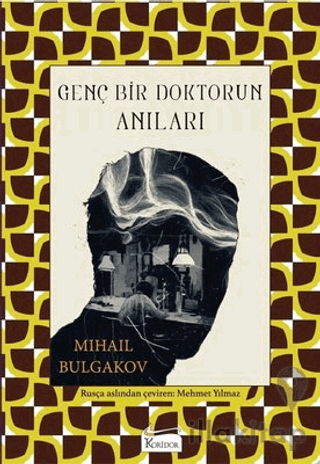 Genç Bir Doktorun Anıları (Bez Ciltli)