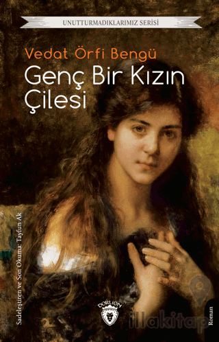 Genç Bir Kızın Çilesi