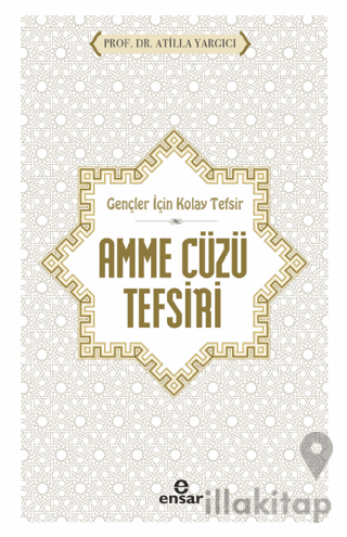 Gençler İçin Kolay Tefsir Amme Cüzü Tefsiri