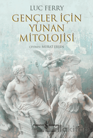 Gençler İçin Yunan Mitolojisi