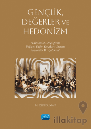 Gençlik, Değerler ve Hedonizm