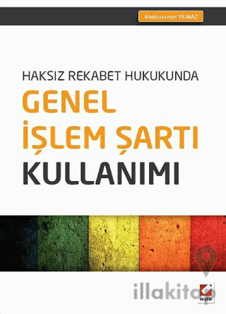 Genel İşlem Şartı Kullanımı