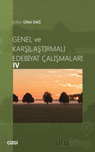 Genel ve Karşılaştırmalı Edebiyat Çalışmaları 4