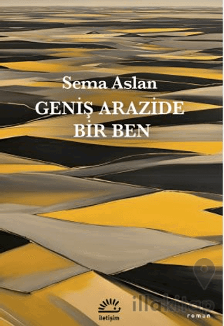 Geniş Arazide Bir Ben