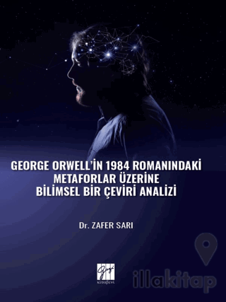 George Orwell' in 1984 Romanındaki Metaforlar Üzerine Bilimsel Bir Çev