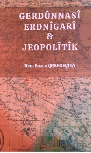 Gerdunnasi Erdnigari ve Jeopolitik